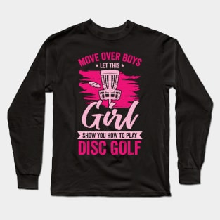 Funny Disc Golf Girl Gift Long Sleeve T-Shirt